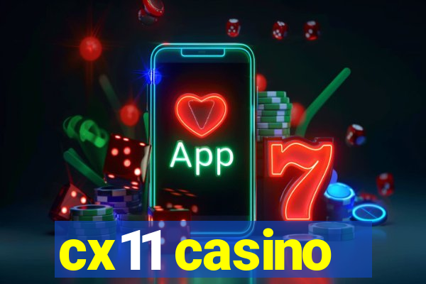 cx11 casino